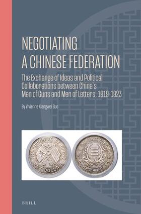 Guo |  Negotiating a Chinese Federation | Buch |  Sack Fachmedien