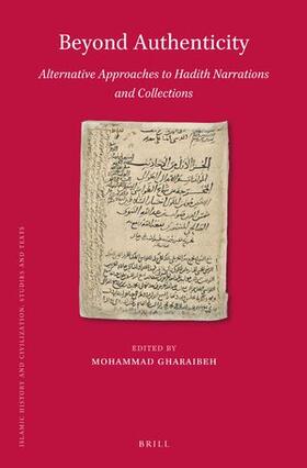 Gharaibeh |  Beyond Authenticity, Alternative Approaches to Hadith Narrations and Collections | Buch |  Sack Fachmedien