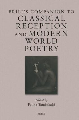  Brill's Companion to Classical Reception and Modern World Poetry | Buch |  Sack Fachmedien