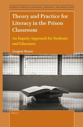 Bruno |  Theory and Practice for Literacy in the Prison Classroom | Buch |  Sack Fachmedien