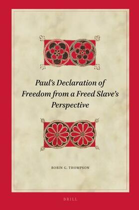 Thompson |  Paul's Declaration of Freedom from a Freed Slave's Perspective | Buch |  Sack Fachmedien