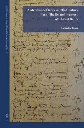 Baker |  A Merchant of Ivory in 16th-Century Paris: The Estate Inventory of Chicart Bailly | Buch |  Sack Fachmedien