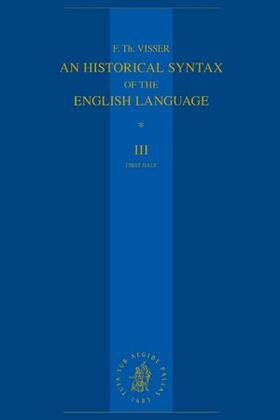 Visser |  An Historical Syntax of the English Language | Buch |  Sack Fachmedien
