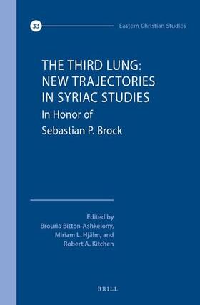  The Third Lung: New Trajectories in Syriac Studies | Buch |  Sack Fachmedien