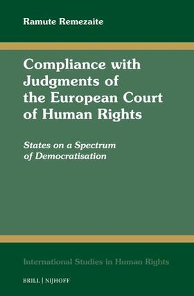 Remezaite |  Compliance with Judgments of the European Court of Human Rights | Buch |  Sack Fachmedien