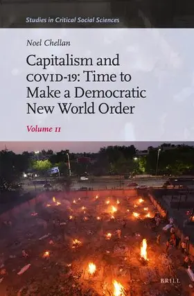 Chellan |  Capitalism and Covid-19: Time to Make a Democratic New World Order | Buch |  Sack Fachmedien