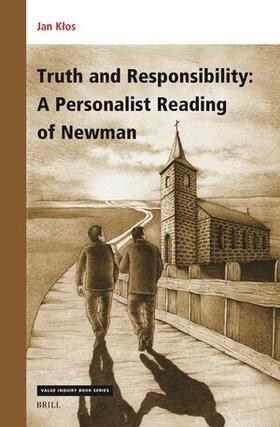 Klos |  Truth and Responsibility: A Personalist Reading of Newman | Buch |  Sack Fachmedien