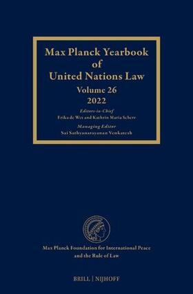 Scherr / de Wet |  Max Planck Yearbook of Un Law, Volume 26 (2022) | Buch |  Sack Fachmedien