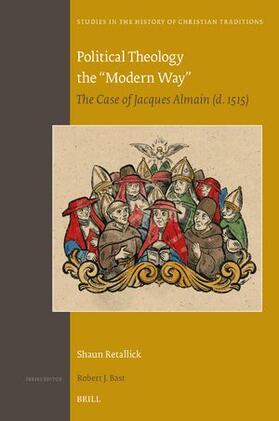 Retallick |  Political Theology the "Modern Way" | Buch |  Sack Fachmedien