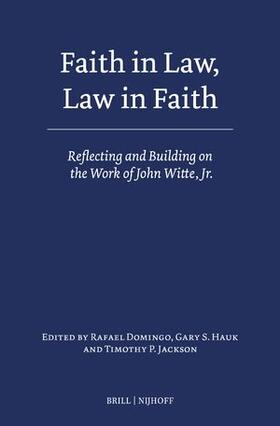 Domingo / Hauk / Jackson |  Faith in Law, Law in Faith | Buch |  Sack Fachmedien