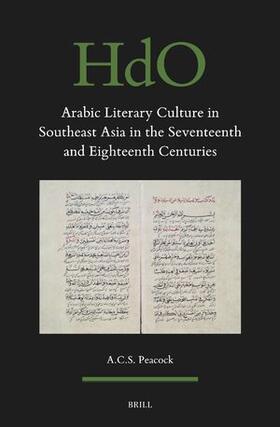 Peacock |  Arabic Literary Culture in Southeast Asia in the Seventeenth and Eighteenth Centuries | Buch |  Sack Fachmedien