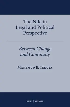 Tekuya | The Nile in Legal and Political Perspective | Buch | 978-90-04-54985-2 | sack.de