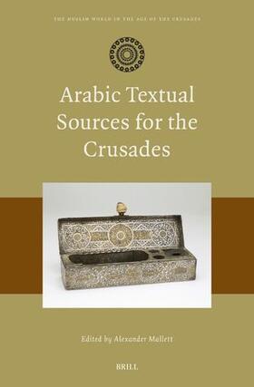 Mallett |  Arabic Textual Sources for the Crusades | Buch |  Sack Fachmedien
