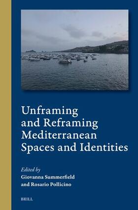 Unframing and Reframing Mediterranean Spaces and Identities | Buch |  Sack Fachmedien