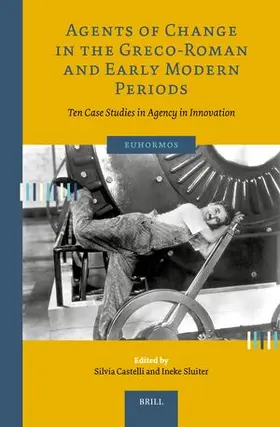  Agents of Change in the Greco-Roman and Early Modern Periods | Buch |  Sack Fachmedien