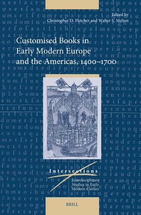 Fletcher / Melion |  Customised Books in Early Modern Europe and the Americas, 1400-1700 | Buch |  Sack Fachmedien