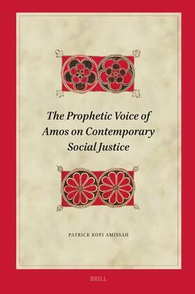 Amissah |  The Prophetic Voice of Amos on Contemporary Social Justice | Buch |  Sack Fachmedien