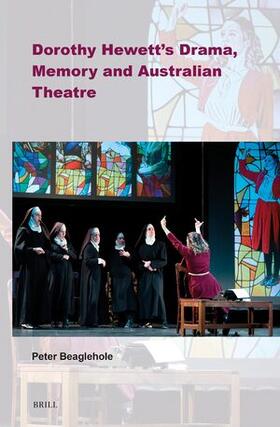 Beaglehole |  Dorothy Hewett's Drama, Memory and Australian Theatre | Buch |  Sack Fachmedien