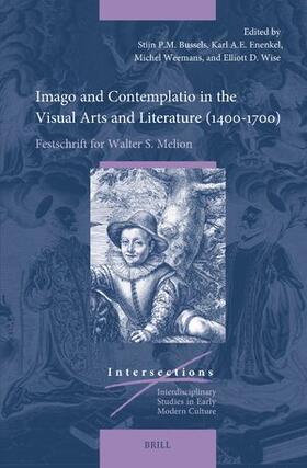 Bussels / Enenkel / Weemans |  Imago and Contemplatio in the Visual Arts and Literature (1400-1700) | Buch |  Sack Fachmedien