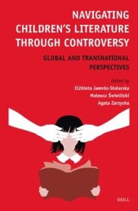  Navigating Children's Literature Through Controversy | Buch |  Sack Fachmedien