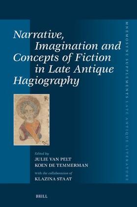  Narrative, Imagination and Concepts of Fiction in Late Antique Hagiography | Buch |  Sack Fachmedien