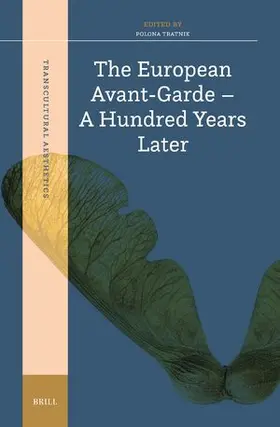  The European Avant-Garde - A Hundred Years Later | Buch |  Sack Fachmedien