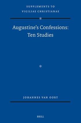 Oort |  Augustine's Confessions: Ten Studies | Buch |  Sack Fachmedien
