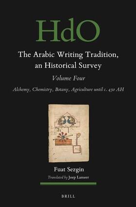 Sezgin |  The Arabic Writing Tradition, an Historical Survey, Volume 4 | Buch |  Sack Fachmedien