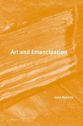Roberts |  Art and Emancipation | Buch |  Sack Fachmedien
