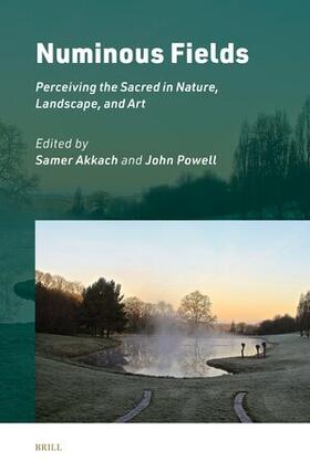 Akkach / Powell |  Numinous Fields: Perceiving the Sacred in Nature, Landscape, and Art | Buch |  Sack Fachmedien