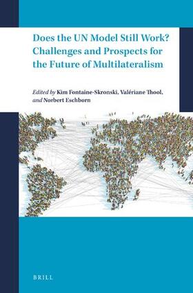  Does the Un Model Still Work? Challenges and Prospects for the Future of Multilateralism | Buch |  Sack Fachmedien