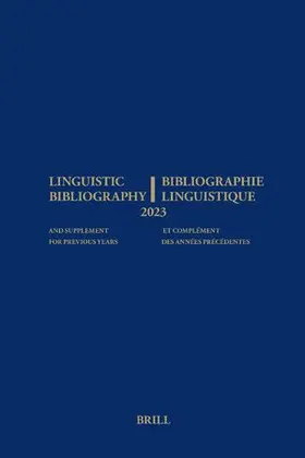 Aarssen / van der Veken |  Linguistic Bibliography for the Year 2023 / Bibliographie Linguistique de l'Année 2023 | Buch |  Sack Fachmedien