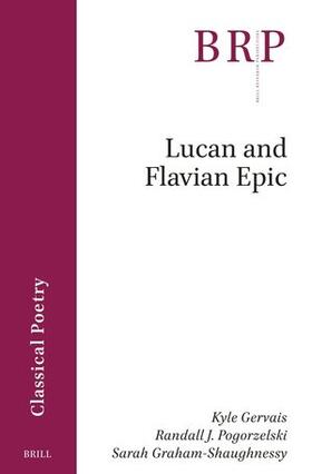 Gervais / Pogorzelski / Graham-Shaughnessy |  Lucan and Flavian Epic | Buch |  Sack Fachmedien