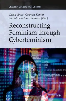 Reconstructing Feminism Through Cyberfeminism | Buch | 978-90-04-69085-1 | sack.de