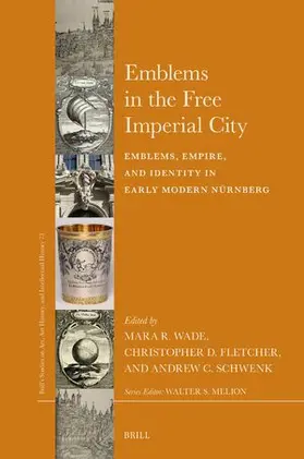 Wade / Fletcher / Schwenk |  Emblems in the Free Imperial City | Buch |  Sack Fachmedien