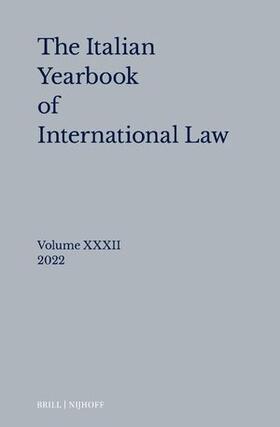  IYIL 32, Italian Yearbook of International Law 32 (2022) | Buch |  Sack Fachmedien