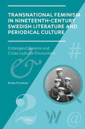 Forestier |  Transnational Feminism in Nineteenth-Century Swedish Literature and Periodical Culture | Buch |  Sack Fachmedien