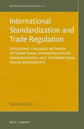 Klotz |  International Standardization and Trade Regulation | Buch |  Sack Fachmedien
