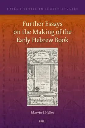 Heller |  Further Essays on the Making of the Early Hebrew Book | Buch |  Sack Fachmedien