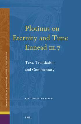 Tempest-Walters |  Plotinus on Eternity and Time (Ennead III.7) | Buch |  Sack Fachmedien