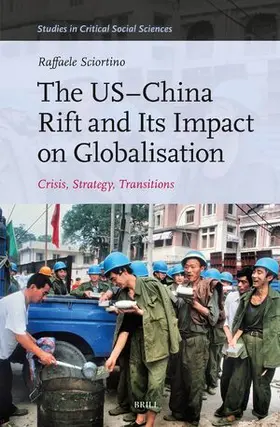 Sciortino |  The Us-China Rift and Its Impact on Globalisation | Buch |  Sack Fachmedien