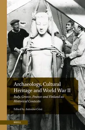  Archaeology, Cultural Heritage and World War II | Buch |  Sack Fachmedien