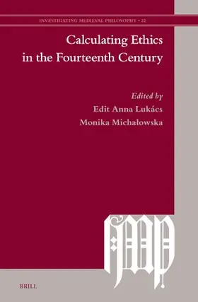  Calculating Ethics in the Fourteenth Century | Buch |  Sack Fachmedien