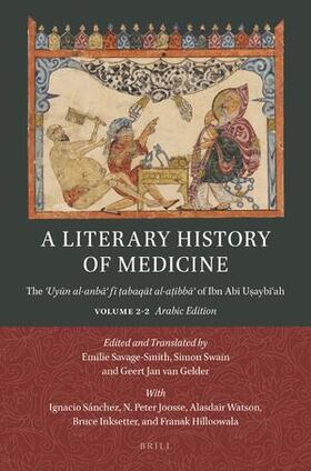 Savage-Smith / Swain / Gelder |  A Literary History of Medicine | Buch |  Sack Fachmedien