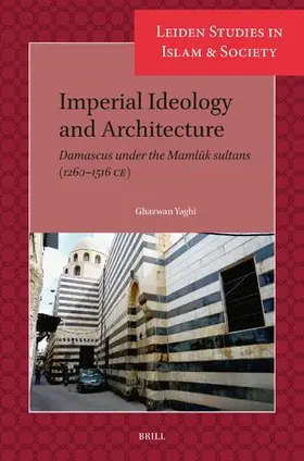 Yaghi |  Imperial Ideology and Architecture | Buch |  Sack Fachmedien