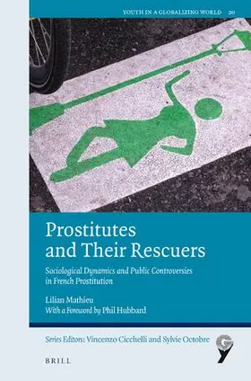 Mathieu |  Prostitutes and Their Rescuers | Buch |  Sack Fachmedien