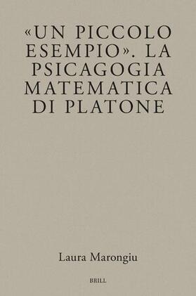 Marongiu |  Un Piccolo Esempio . La Psicagogia Matematica Di Platone | Buch |  Sack Fachmedien