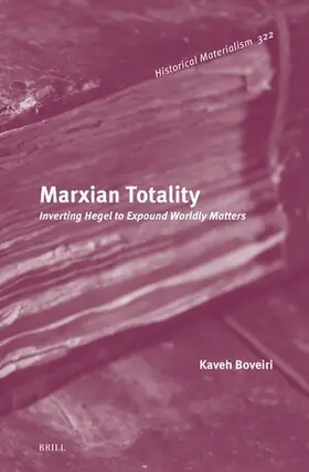 Boveiri |  Marxian Totality | Buch |  Sack Fachmedien