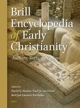 Hunter / Geest / Lietaert Peerbolte |  Brill Encyclopedia of Early Christianity (6 Vol. Set) | Buch |  Sack Fachmedien