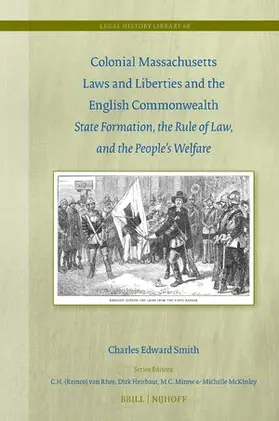 Smith |  Colonial Massachusetts Laws and Liberties and the English Commonwealth | Buch |  Sack Fachmedien